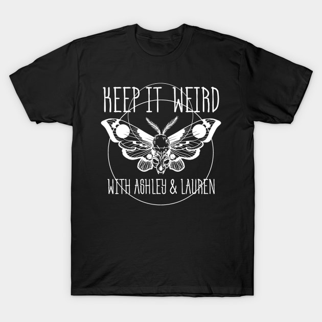 Keep It Weird Moth T-Shirt by Keep It Weird